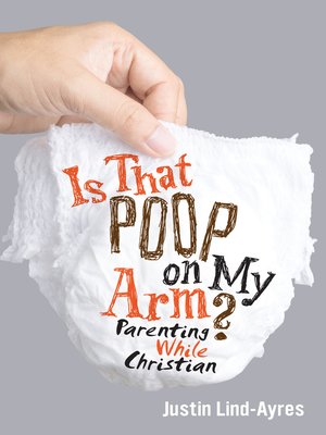 cover image of Is That Poop on My Arm?